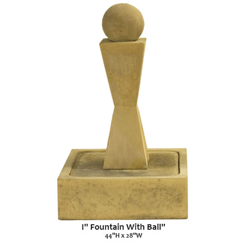 "I" Fountain with Ball